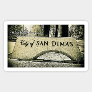 City of San Dimas, San Dimas, California by Mistah Wilson Sticker